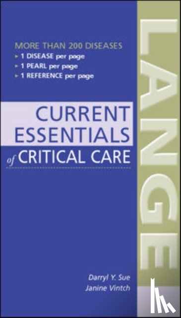 Sue, Darryl, Vintch, Janine - CURRENT Essentials of Critical Care