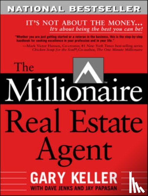 Keller, Gary, Jenks, Dave, Papasan, Jay - The Millionaire Real Estate Agent