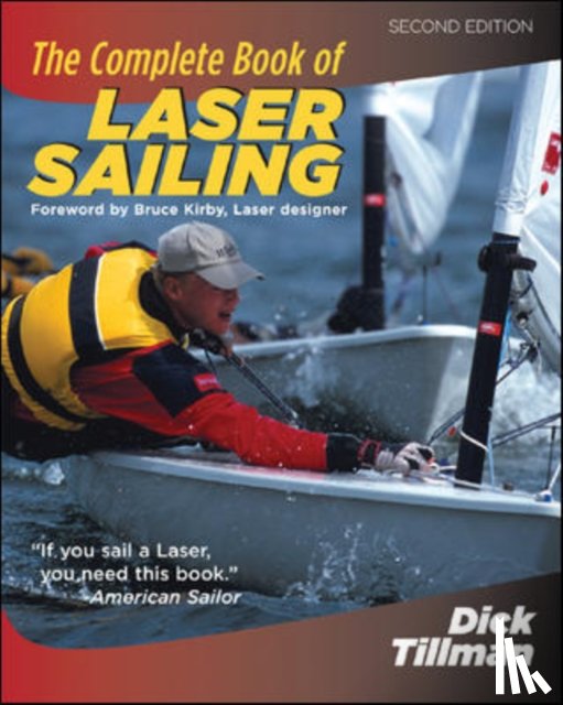 Tillman, Richard L. - The Complete Book of Laser Sailing