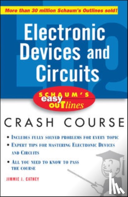 Cathey, Jimmie - Schaum's Easy Outline of Electronic Devices and Circuits