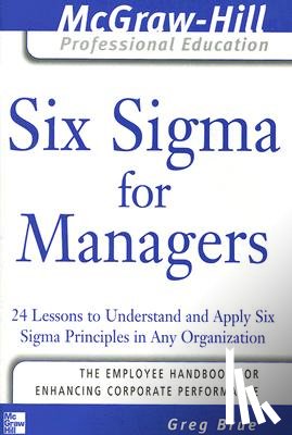 Brue, Greg - Six Sigma for Managers