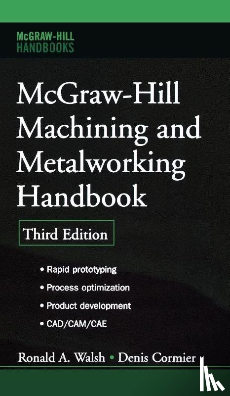 Cormier, Denis - McGraw-Hill Machining and Metalworking Handbook