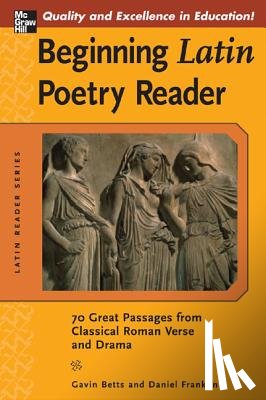 Betts, Gavin, Franklin, Daniel - Beginning Latin Poetry Reader