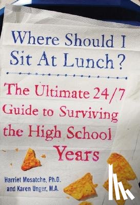 Unger, Karen, Mosatche, Harriet - Where Should I Sit at Lunch?