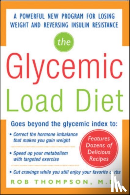 Thompson, Rob - The Glycemic-Load Diet
