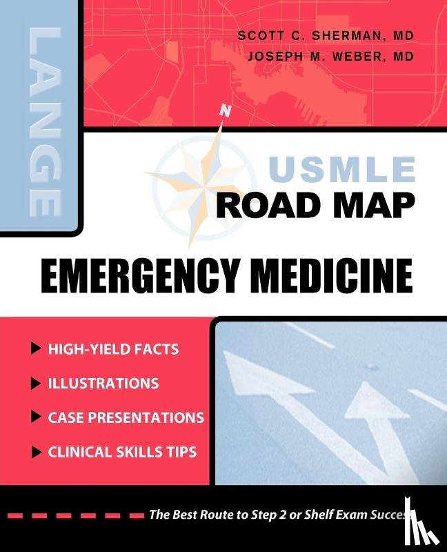 Sherman, Scott, Weber, Joseph - USMLE Road Map: Emergency Medicine