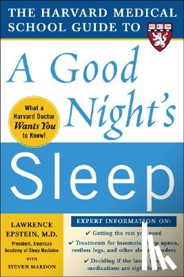 Epstein, Lawrence, Mardon, Steven - The Harvard Medical School Guide to a Good Night's Sleep