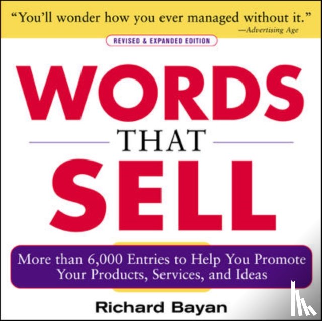Bayan, Richard - Words that Sell, Revised and Expanded Edition
