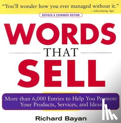 Bayan, Richard - Words that Sell, Revised and Expanded Edition