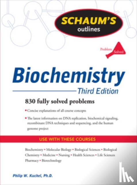 Kuchel, Philip, Easterbrook-Smith, Simon, Gysbers, Vanessa, Guss, J. Mitchell - Schaum's Outline of Biochemistry, Third Edition