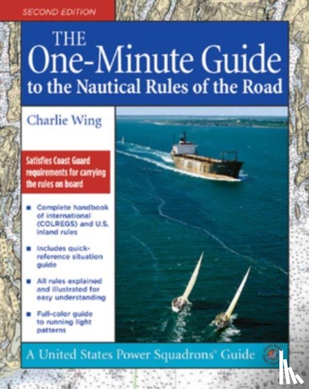 Wing, Charlie - The One-Minute Guide to the Nautical Rules of the Road