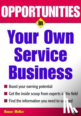 McKay, Robert - Opportunities in Your Own Service Business