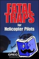 Whyte, Greg - Fatal Traps for Helicopter Pilots