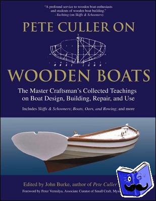 Burke, John - Pete Culler on Wooden Boats