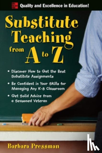 Pressman, Barbara - Substitute Teaching from A to Z