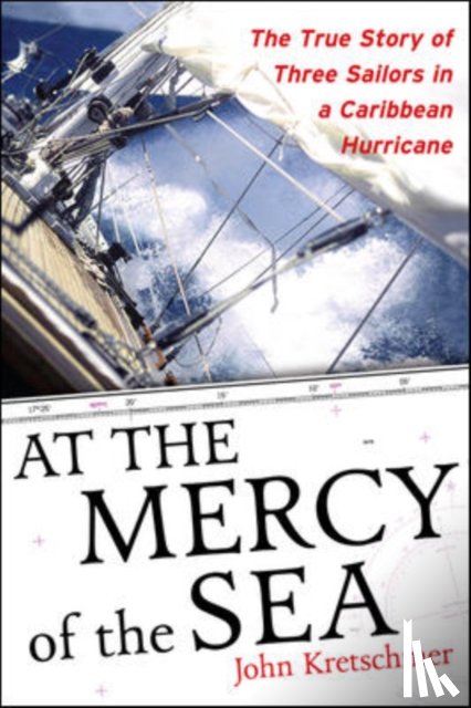 Kretschmer, John - At the Mercy of the Sea