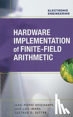 Deschamps, Jean-Pierre - Hardware Implementation of Finite-Field Arithmetic