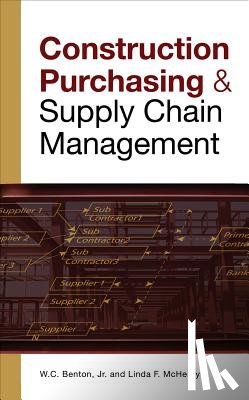 Benton, W.C., McHenry, Linda - CONSTRUCTION PURCHASING & SUPPLY CHAIN MANAGEMENT
