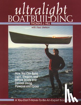 Hill, Thomas - Ultralight Boatbuilding