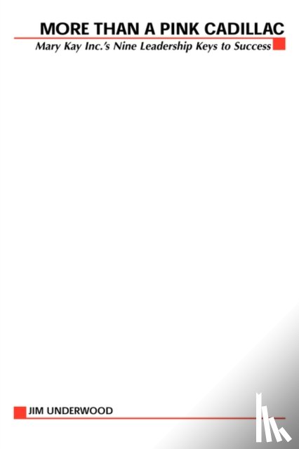 Underwood, Jim - More Than a Pink Cadillac