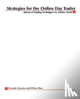 Gonzalez, Fernando (European Central Bank Frankfurt) - Strategies for the Online Day Trader
