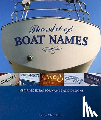 Churchman, Laurie - The Art of Boat Names