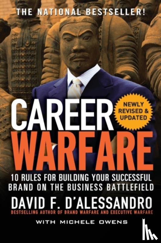 D'Alessandro, David - Career Warfare: 10 Rules for Building a Sucessful Personal Brand on the Business Battlefield