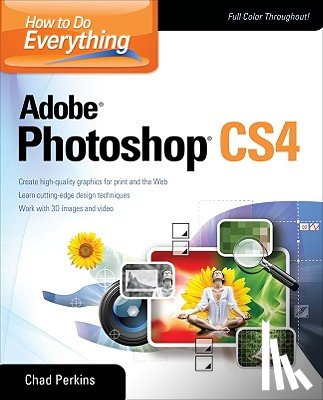 Perkins, Chad - How to Do Everything Adobe Photoshop CS4