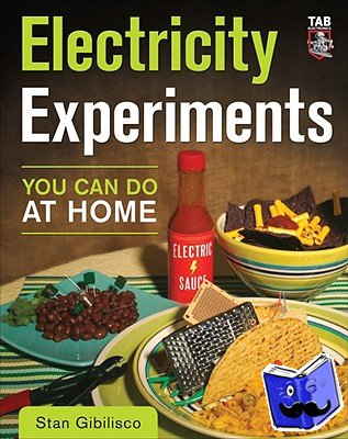 Gibilisco, Stan - Electricity Experiments You Can Do At Home