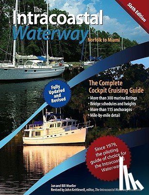 Moeller, Bill, Kettlewell, John - The Intracoastal Waterway, Norfolk to Miami