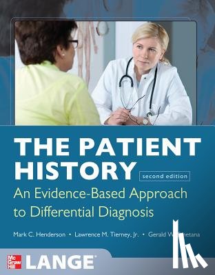 Henderson, Mark, Tierney, Lawrence, Smetana, Gerald - The Patient History: Evidence-Based Approach