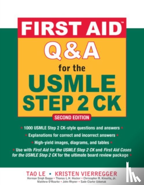 Le, Tao, Vierregger, Kristen - First Aid Q&A for the USMLE Step 2 CK, Second Edition