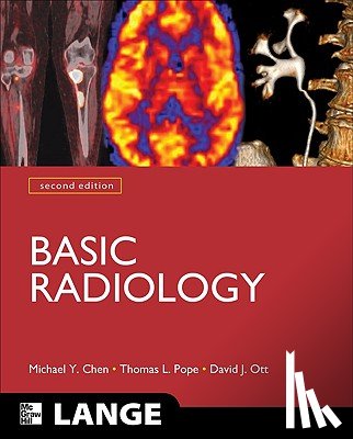 Chen, Michael, Pope, Thomas, Ott, David - Basic Radiology, Second Edition