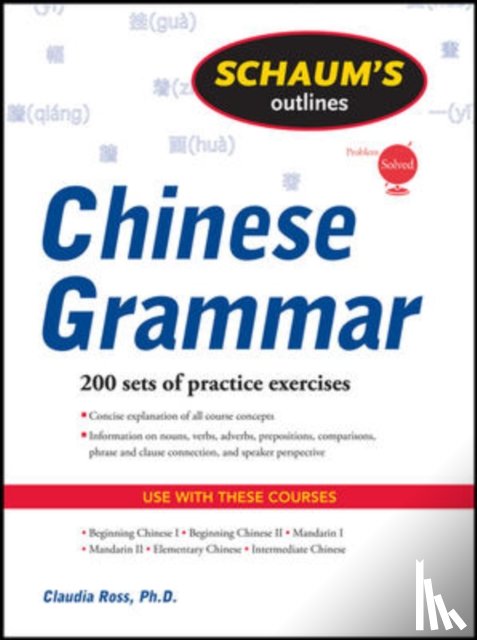 Ross, Claudia - Schaum's Outline of Chinese Grammar