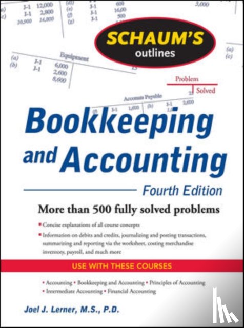 Lerner, Joel, Gokarn, Rajul - Schaum's Outline of Bookkeeping and Accounting, Fourth Edition
