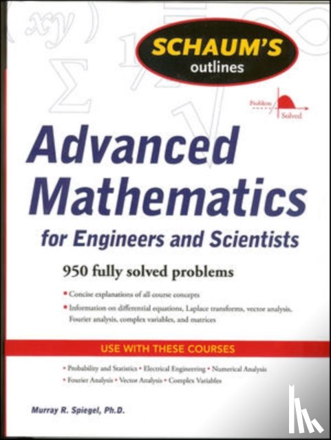 Spiegel, Murray - Schaum's Outline of Advanced Mathematics for Engineers and Scientists