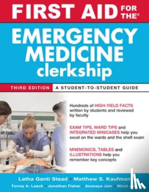 Ganti, Latha, Kaufman, Matthew - First Aid for the Emergency Medicine Clerkship, Third Edition