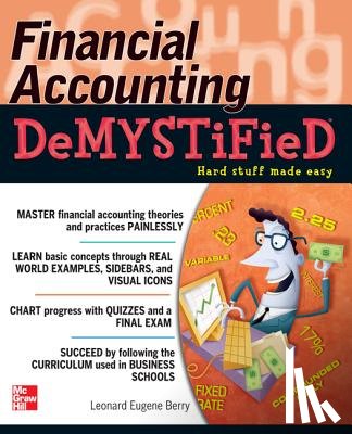 Berry, Leonard Eugene - Financial Accounting DeMYSTiFieD