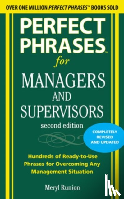 Runion, Meryl - Perfect Phrases for Managers and Supervisors, Second Edition
