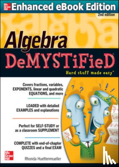 Huettenmueller, Rhonda - Algebra DeMYSTiFieD, Second Edition