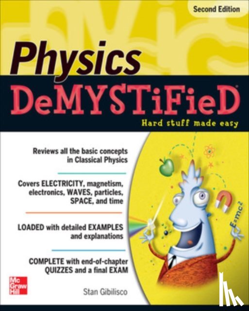 Gibilisco, Stan - Physics DeMYSTiFieD, Second Edition