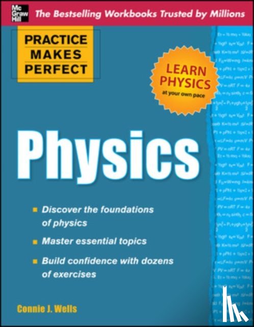 Wells, Connie - Practice Makes Perfect Physics