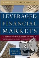 Maxwell, William, Shenkman, Mark - Leveraged Financial Markets: A Comprehensive Guide to Loans, Bonds, and Other High-Yield Instruments