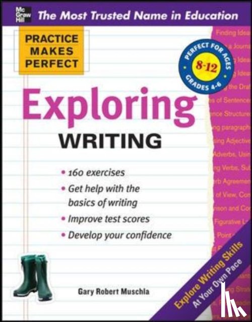 Muschla, Gary - Practice Makes Perfect Exploring Writing