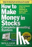 O'Neil, William J - O'Neil, W: How to Make Money in Stocks Complete Investing Sy