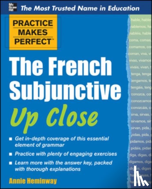 Heminway, Annie - Practice Makes Perfect The French Subjunctive Up Close