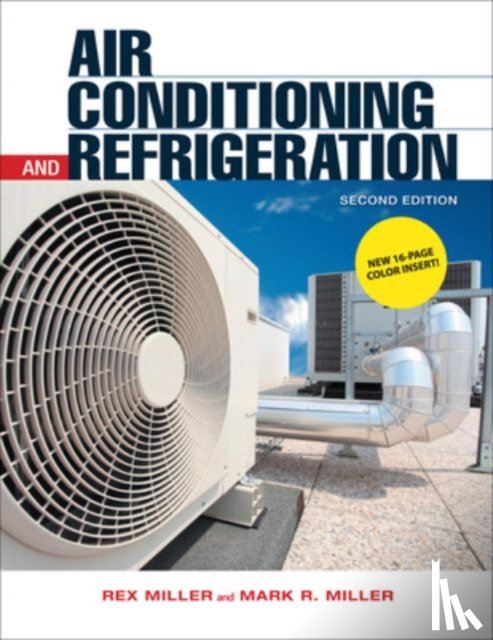 Miller, Rex, Miller, Mark - Air Conditioning and Refrigeration, Second Edition