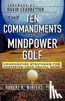 Winters, Robert - The Ten Commandments of Mindpower Golf