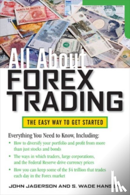 Jagerson, John, Hansen, S. Wade - All About Forex Trading