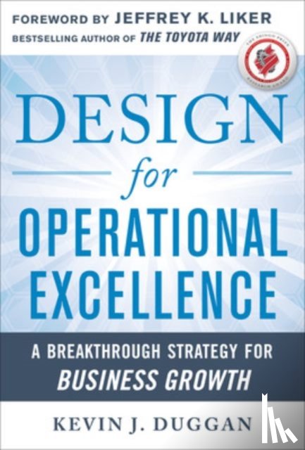 Duggan, Kevin - Design for Operational Excellence: A Breakthrough Strategy for Business Growth
